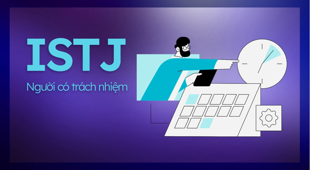 ISTJ Là Gì? Đặc Trưng Nhóm Tính cách ISTJ trong công việc.